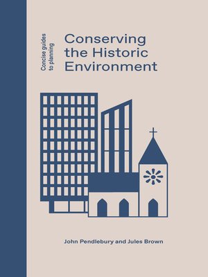 cover image of Conserving the Historic Environment
